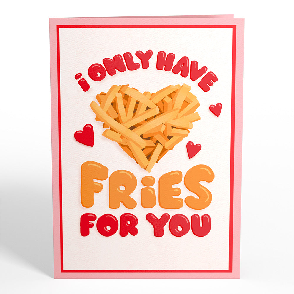 Only Have Fries for You Pop-Up Card